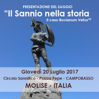 Evento culturle nel Molise. Presentazione: Il Sannio nella storia - 20 Luglio 2017 Campobasso