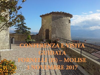 Evento culturale in Molise - Conferenza e visita guidata a Fornelli (IS) Molise 3 novembre 2017