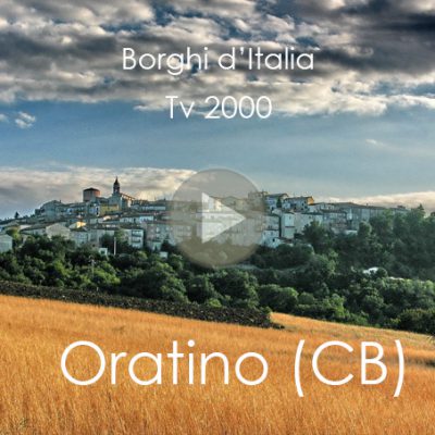 Oratino (CB) - Borghi d'Italia (Tv2000)