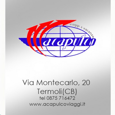 ACAPULCO VIAGGI & VACANZE di Stefania Rucci Agenzia Viaggi e Tour Operator Termoli (CB) MOLISE Vetrine e Territorio