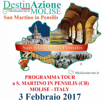 PROGRAMMA TOUR a S. MARTINO IN PENSILIS (CB) MOLISE – ITALY 3 Febbraio 2017