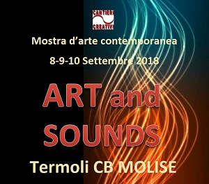 Evento culturale Mostra d'Arte contemporanea Cantieri Creativi Castello Svevo Termoli (Campobasso) MOLISE