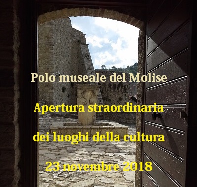 Evento nel Molise - Apertura straordinaria dei luoghi della cultura Polo museale del Molise - 23 novembre 2018