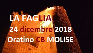 La Faglia - Evento in Molise 24 dicembre 2018 Oratino (Campobasso) Molise