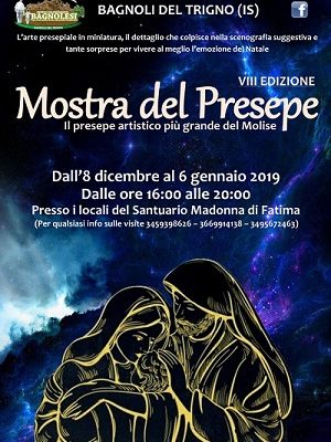 Mostra del Presepe artistico - Evento in Molise - Bagnoli del Trigno ISERNIA Dall'8 dicembre 2018 al 6 gennaio 2019